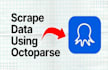 do octoparse web scraping, bot, scraper