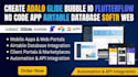 create adalo glide bubble io flutterflow no code app airtable database softr web