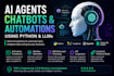 build ai agents and workflow automations with python and llm