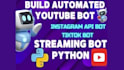 build youtube bot, discord bot twitch bot, twitter x bot, reddit bot, custom bot