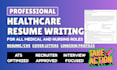 write ats nursing resume and healthcare resume for rn  and medical professionals
