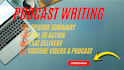 write engaging podcast scripts and show notes