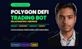build a custom polygon defi trading bot with arbitrage
