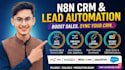 build automated lead generation and CRM workflow using n8n
