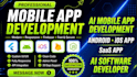 do ai mobile app development, android IOS app, saas app, ai software developer