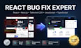 fix react and tailwind bugs professionally