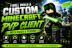 build a custom minecraft pvp client with mods and plugins