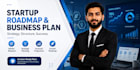 a startup roadmap, business plan, and launch strategy