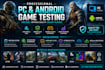be your game tester and ensure a smooth bug free launch