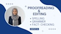check your grammar and spelling by proofreading