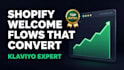 write high converting shopify email marketing welcome flows
