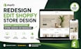 redesign edit shopify store design shopify dropshipping store design or redesign