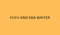 be your fufu and eba writer