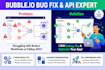 troubleshoot bubble io bugs, and fix API connection errors, fix bubble issues