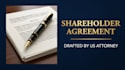 draft a robust shareholder agreements