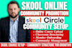 skool online community promotion online course upload course setup skool manager