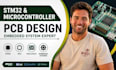 microcontroller pcb design, stm32 pcb, embedded system pcb layout expert