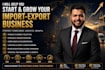help you start and grow your import export business