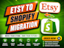 migrate your shop from etsy to shopify professionally