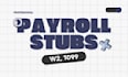 prepare stubs, payroll reports, form w2, w3 and form 1099
