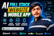 ai full stack website and mobile app