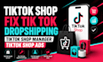 tiktok shop setup,fix tik tok dropshipping tiktok shop marketing tiktok shop ads