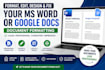 format, edit, design, and fix your ms word or google docs document formatting