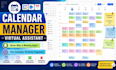 be your dedicated calendar manager and scheduling VA