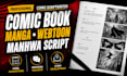 write comic book scripts, manga, manhwa, or webtoon stories