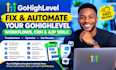 fix an optimize gohighlevel ai automation go high level website ghl a2p 10dlc