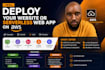 deploy your website or serverless web app on AWS