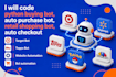 code python buying bot, auto purchase bot, retail shopping bot, auto checkout