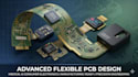 design flexible pcb boards for medical and consumer electronics