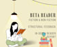 be your professional beta reader for fiction and manuscripts