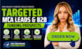 generate targeted mca leads and b2b funding prospects