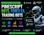 build and modify pinescript bots, forex ea, trading bots
