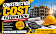 construction estimate, material takeoff and cost estimation