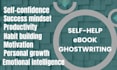 ghostwrite self help personal development, motivational ebooks