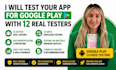 test your app for google play close testing with real 12 testers