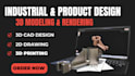do 3d cad design industrial design 3d rendering 3d priniting prototyping