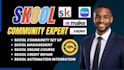 setup skool online community, skool community manager, skool course creation
