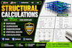 provide structural load calculations for beams, slabs, columns and foundation