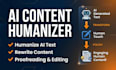 humanize ai content, rewrite articles and proofread professionally