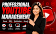 professional youtube channel management