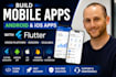 do mobile app development android ios app building mobile app flutter developer