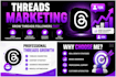 do threads marketing and grow your threads followers organically