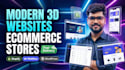 design a modern 3d website or ecommerce store