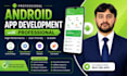 develop custom android app in java kotlin