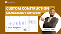 develop a custom construction management web application