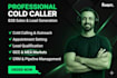 call your leads, handle and book qualified meetings